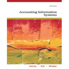 Test Bank for Accounting Information Systems, 9th Edition Ulric J. Gelinas 